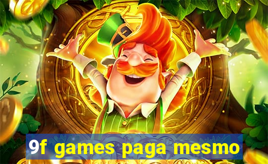 9f games paga mesmo